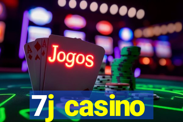 7j casino